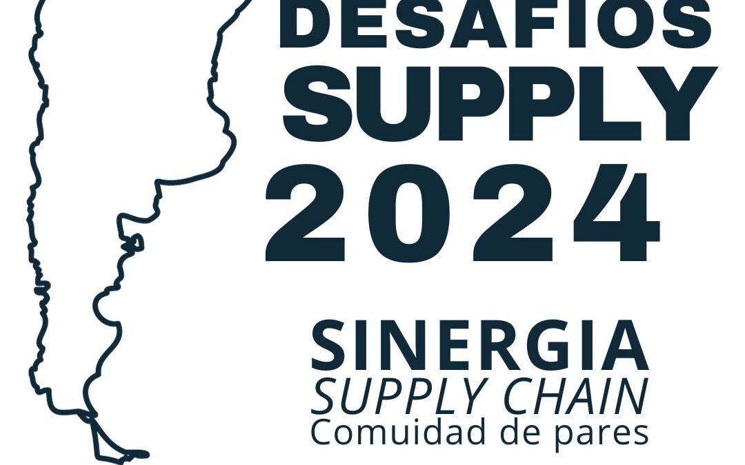 Desafíos Supply 2024-Expone Eduardo Roncoroni